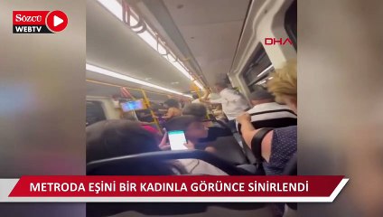 Bursa'da bir kişi, metroda eşini bir kadınla görünce sinirlendi