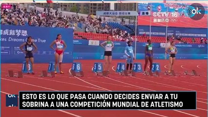Esto es lo que pasa cuando decides enviar a tu sobrina a una competición mundial de atletismo