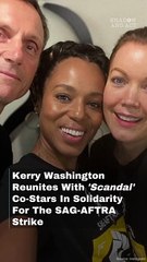 Kerry Washington Reunites With 'Scandal' Co-Stars In Solidarity For The Sag Aftra Strike