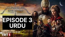Alp arslan episode 3 in Urdu dubbed - The great seljuk | Hindi, Urdu Dubbing | हिंदी भाषा में अल्प अरसलान | الپ ارسلان اردو زبان میں | Alparslan Buyuk Selcuklu