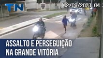 Assalto e perseguição na Grande Vitória