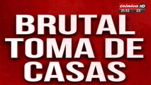 Brutal toma de casas: más de 70 familias dispuestas a todo por ocupar una casa