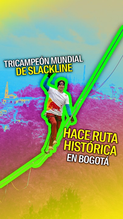 Tricampeón mundial de slackline hace ruta histórica en Bogotá