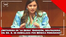 ¡VEAN! ¡imitadora de ‘la Ekina’ Rabadán, golpeadora del Sr. X. es humillada por Mónica Fernández!