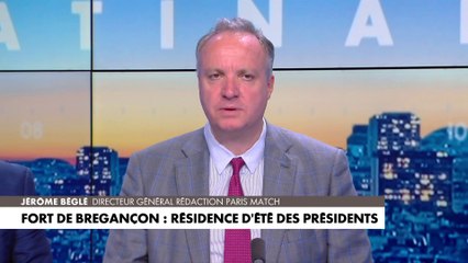 L'édito de Jérôme Béglé : «Fort de Brégançon : résidence d’été des présidents»