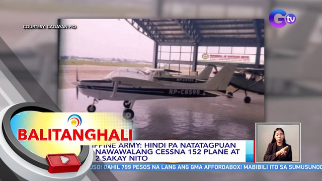 Philippine Army: hindi pa natatagpuan ang nawawalang Cessna 152 plane at ang 2 sakay nito | BT