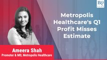 Q1 Review: Metropolis Healthcare June Quarter Profit Misses Estimates