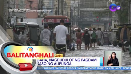 Pagbaha, nagdudulot ng pagdami ng kaso ng alipunga | BT
