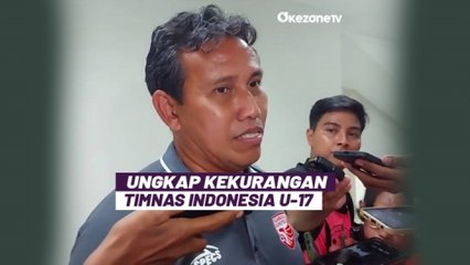 Dihajar Barcelona Juvenil A, Bima Sakti Ungkap Kekurangan Timnas Indonesia U-17