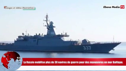 Mer Baltique : La Russie prépare une intervention militaire de grande envergure.