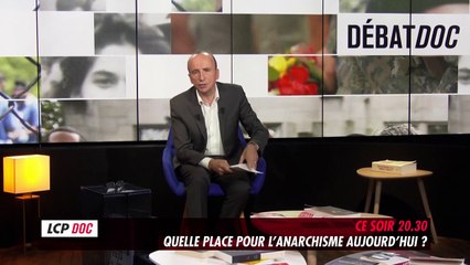 Ni dieu ni maître, une histoire de l’anarchisme - 3 août