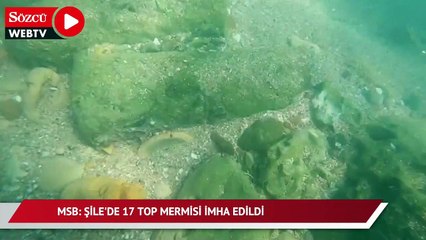MSB: Şile'de 17 top mermisi imha edildi