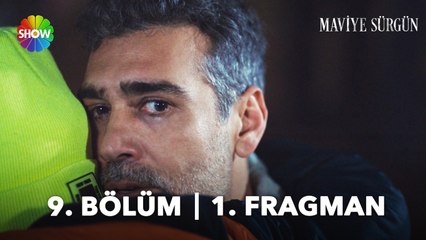 Maviye Sürgün 9. Bölüm Fragman | "Sana sadece gerçekleri anlatmak istiyorum..."