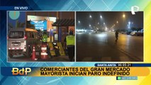 Santa Anita: Comerciantes y transportistas inician paro indefinido en el Mercado Mayorista de Lima