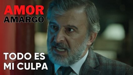 Todo es mi culpa | Amor Amargo - Capitulo 1