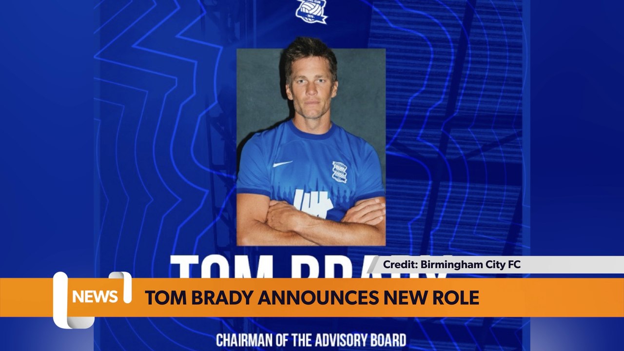 Birmingham headlines: Tom Brady announces new role at Birmingham City Football Club