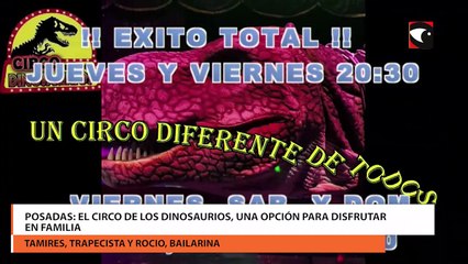 Tamires y Rocio expresaron "los dinosaurios del circo son muy reales y los chicos disfrutan de eso"
