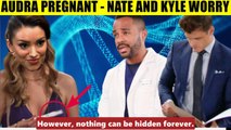 CBS Young And The Restless Audra is pregnant - Kyle and Nate deny it and don't w