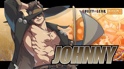 GUILTY GEAR -STRIVE- Trailer del Season Pass 3 y Johnny