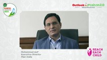 Mohammed Asif on Outlook Poshan 2.0 #ReachEachChild initiative launched by Outlook and Reckitt