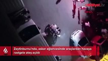 Zeytinburnu'nda asker eğlencesinde dehşet! Havaya rastgele ateş ettiler