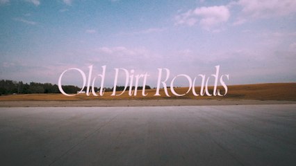 Owen Riegling - Old Dirt Roads (Lyric Video)