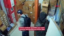 Polícia combate quadrilha que abria  buracos nas paredes pra furtar lojas