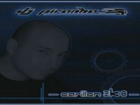 Dj PiRaNhA - Carillon 2k8 (CluB Violence MiX) Video