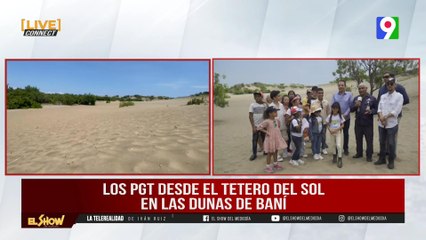 下载视频: Conexión: PGT desde Las Dunas de Baní | El Show del Mediodía