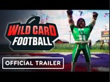 Wild Card Football | Official Legacy Players Kickoff Trailer