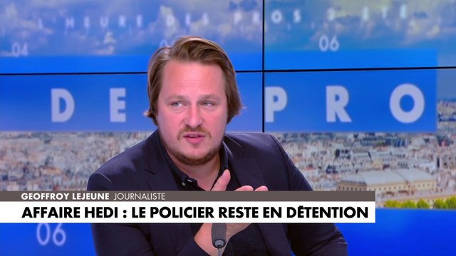 Geoffroy Lejeune sur l'affaire Hedi : «Médiatiquement parlant, cette affaire est tranchée depuis le début»