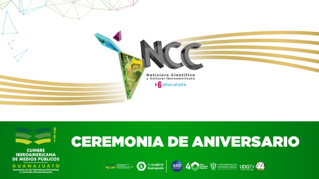 #EnVivo | Celebración 6 años al aire del Noticiero Científico y Cultural Iberoamericano