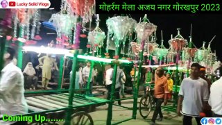 मोहल्ला अजय नगर रसूलपुर का जुलूस | मोहर्रम का जुलूस | Lucky Solid Vlogs | Gorakhpur Vlog | Muharram