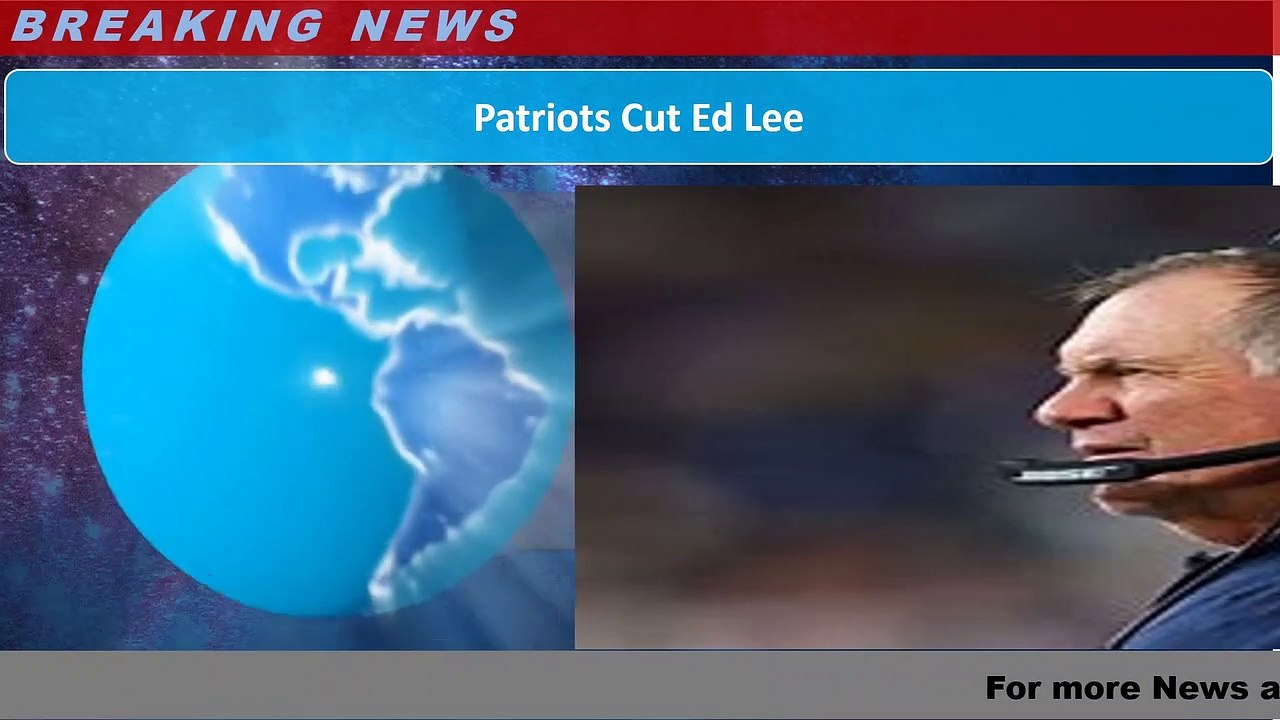 Patriots Cut Ed Lee
