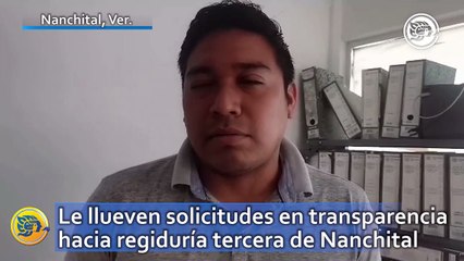 Le llueven solicitudes en transparencia hacia regiduría tercera de Nanchital