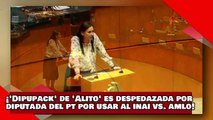 ¡VEAN! ¡dipupack de Alito es despedazada por Margarita García por usar al inútil INAI vs. AMLO!