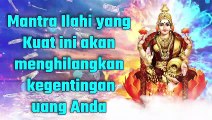 Mantra Ilahi yang Kuat ini akan menghilangkan kegentingan uang Anda