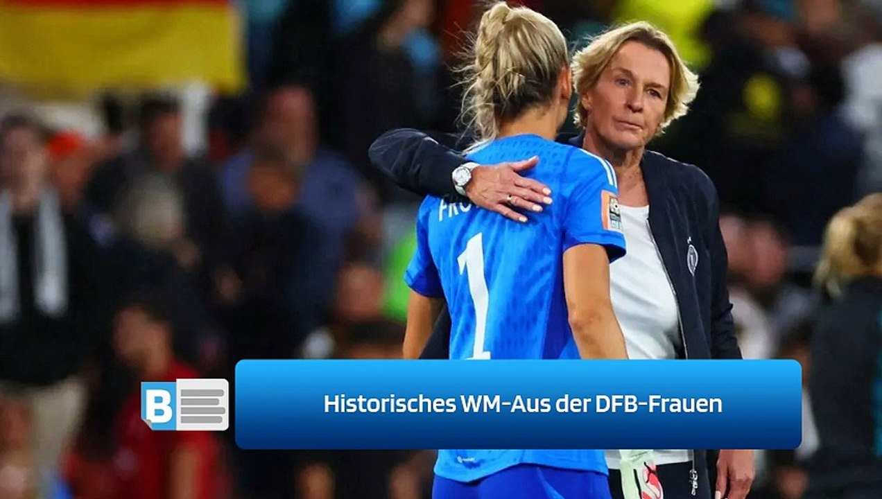 Historisches WM-Aus der DFB-Frauen