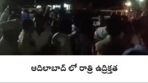 ఆదిలాబాద్: ఇద్దరి మధ్య గొడవ.. అర్ధరాత్రి ఉద్రిక్తత..!