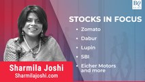 Stocks In Focus | Zomato, Dabur, Lupin, SBI, Eicher Motors
