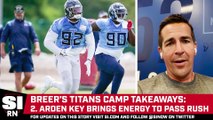 Breer's Top Five Takeaways From Titans Training Camp