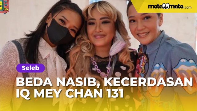 Kecerdasan IQ Mey Chan 131, Pantas Beda Nasib dari Pinkan dan Mulan: Cuma 2 Persen dari Populasi Dunia