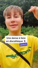Une danse à faire en discothèque - partie 5 