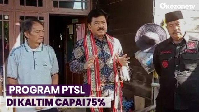 Menteri ATR/BPN Door to Door Berikan PTSL di Kutai Kartanegara