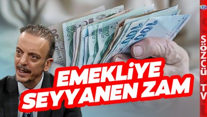 SGK Uzmanı Emin Yılmaz'dan Emekliye Seyyanen Zam Açıklaması! O Detayı Anlattı