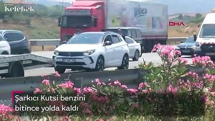 Şarkıcı Kutsi benzini bitince yolda kaldı