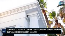 Le Mirage: el retiro de lujo en Tánger en el que también pasaban sus vacaciones González y Zapatero
