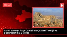 Tarihi Mahmut Paşa Camisi'nin Çıtakari Tekniği ve Süslemeleri İlgi Çekiyor