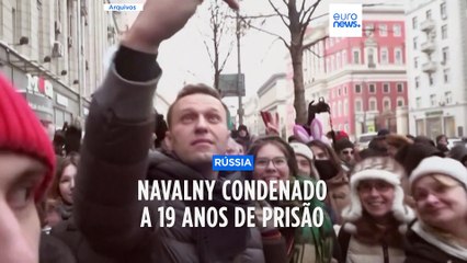 Opositor russo Alexei Navalny condenado a 19 anos de prisão