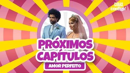 AMOR PERFEITO: MARÊ FINALMENTE VAI SE VINGAR DE GILDA | PRÓXIMOS CAPÍTULOS